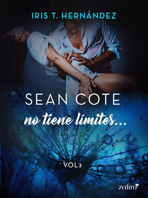 Title details for Sean Cote no tiene límites by Iris T. Hernández - Available